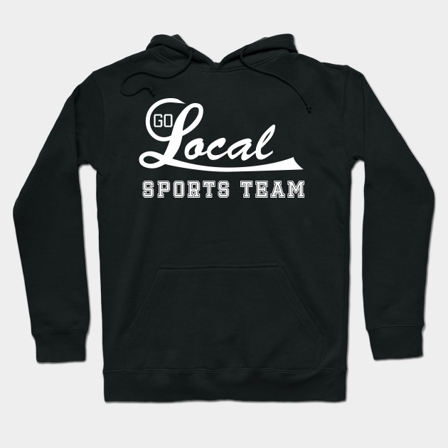 Go Local Sports Team! (white)